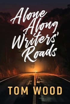 Paperback Alone Along Writers' Roads Book