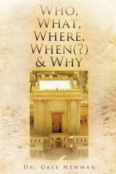 Paperback Who, What, Where, When(?) & Why Book