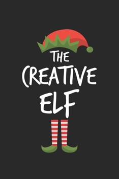 Funny Creative Elf Christmas Notebook Gift: Lined Notebook / Journal Gift, 120 Pages, 6x9, Soft Cover, Matte Finish