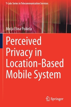 Paperback Perceived Privacy in Location-Based Mobile System Book