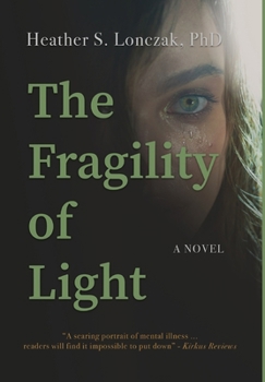 Hardcover The Fragility of Light Book