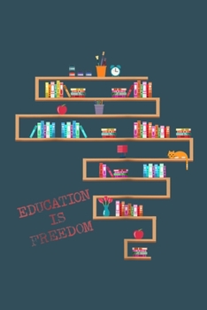 Education is freedom: Librarian Notebook College Blank Lined 6 x 9 inch 110 pages -Notebook for Librarian Journal for Writing- Reading book Lovers ... Notebook (Librarian Journal Notebook)