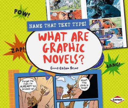 What Are Graphic Novels? - Book  of the Name That Text Type!