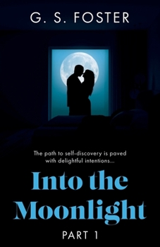 Paperback Into the Moonlight: Part 1 Book