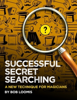 Paperback Successful Secret Searching: A New Technique for Magicians Book