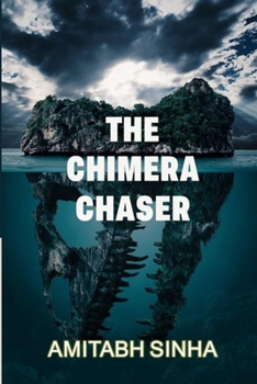 Paperback The Chimera Chaser: A Collection of Poems Book
