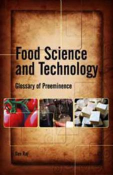 Paperback Food Science and Technology: Glossary of Preeminence Book