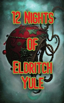 Paperback 12 Nights of Eldritch Yule Book