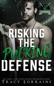 Paperback Risking the Pucking Defense: A Reverse Age Gap Hockey Romance Book