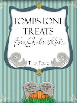 Paperback Tombstone Treats for God's Kids Book