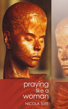 Paperback Praying Like a Woman Book