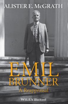 Paperback Emil Brunner: A Reappraisal Book