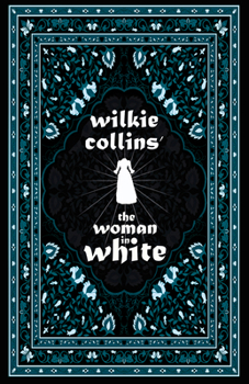 Paperback Wilkie Collins' The Woman in White: Including Various Appreciations to Wilkie Collins Book