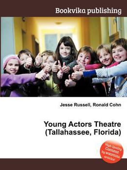 Paperback Young Actors Theatre (Tallahassee, Florida) Book