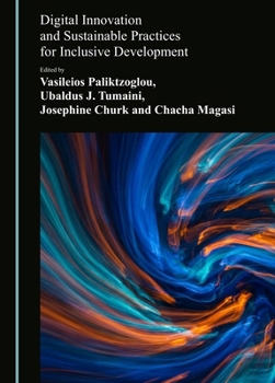 Hardcover Digital Innovation and Sustainable Practices for Inclusive Development Book