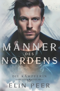 Die Kämpferin: Liebesroman (Männer des Nordens) (German Edition)