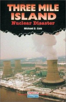 Library Binding Three Mile Island: Nuclear Disaster Book