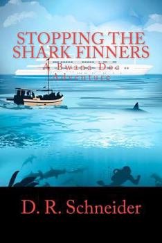 Paperback Stopping the Shark Finners: A Bwana Doc Adventure Book
