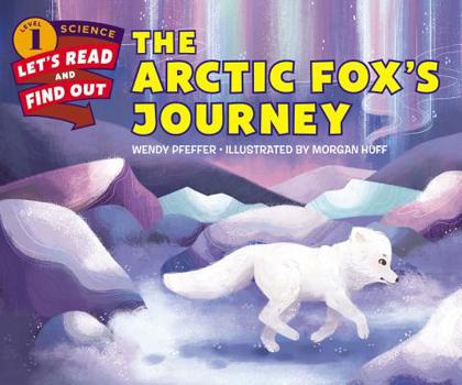 Paperback The Arctic Fox's Journey Book