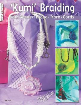Paperback Kumi Braiding: With Beads, Thread, Yarn, Cords Book