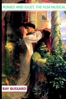 Paperback Romeo And Juliet, The Film Musical Book