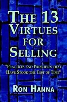 Paperback The Thirteen Virtues for Selling Book