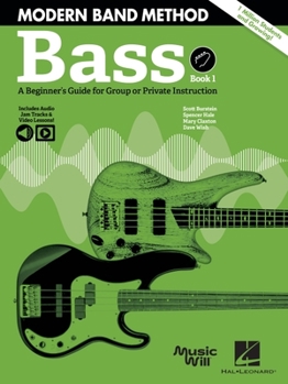 Paperback Modern Band Method - Bass, Book 1: A Beginner's Guide for Group or Private Instruction Book/Online Media Book