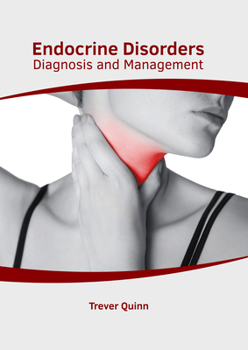 Hardcover Endocrine Disorders: Diagnosis and Management Book