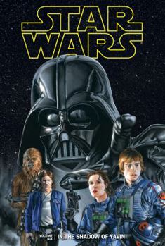 Star Wars: In Shadow of Yavin: Vol. 6 - Book #6 of the Star Wars (2013-2014)