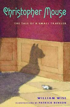 Hardcover Christopher Mouse: The Tale of a Small Traveler Book