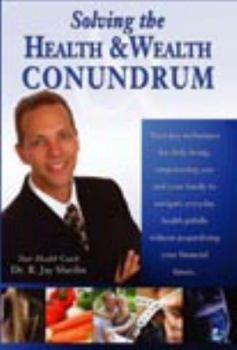 Paperback Solving the Health and Wealth Conundrum Book