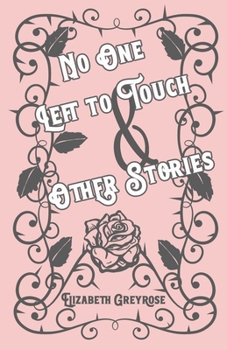 Paperback No One Left to Touch & Other Stories Book