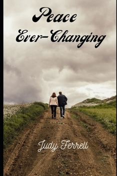 Paperback Peace Ever-Changing Book