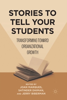 Paperback Stories to Tell Your Students: Transforming Toward Organizational Growth Book