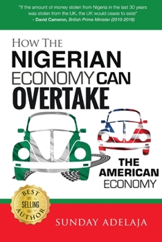 Paperback How The Nigerian Economy Can Overtake The American Economy Book