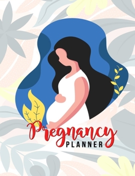 Pregnancy Planner: Track Pregnancy from Bump to Baby Notebook | Week-by-Week Guide to Childbirth | Gift for Mom to Be and Newly Pregnant Moms (Floral)