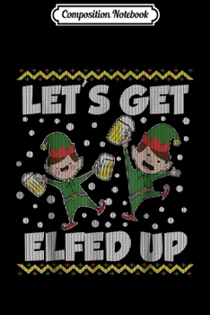 Paperback Composition Notebook: Let's Get Lit Funny Christmas Drinking Funny Xmas Journal/Notebook Blank Lined Ruled 6x9 100 Pages Book