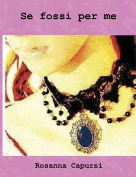 Paperback Se fossi per me [Italian] Book