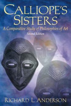 Paperback Calliope's Sisters: A Comparative Study of Philosophies of Art Book
