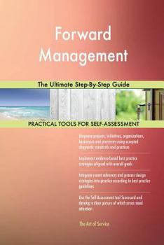 Paperback Forward Management The Ultimate Step-By-Step Guide Book