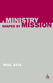Paperback A Ministry Shaped by Mission Book