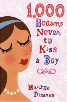 Hardcover 1,000 Reasons Never to Kiss a Boy Book