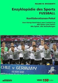 Paperback [V5.1] Konföderationen-Pokal / Confed-Cup: Enzyklopädie des Sports - FUSSBALL [German] Book