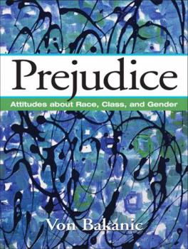 Paperback Prejudice: Attitudes about Race, Class, and Gender Book