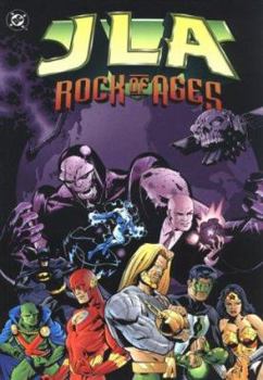 JLA Vol. 3: Rock of Ages - Book #3 of the JLA