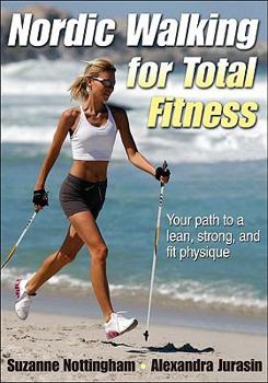 Paperback Nordic Walking for Total Fitness Book