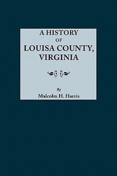 Paperback History of Louisa County, Virginia Book