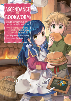 Ascendance of a Bookworm (Manga) Part 1 Volume 2 - Book #2 of the Ascendance of a Bookworm Part 1 Manga