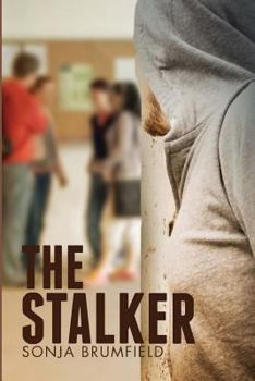 Paperback The Stalker: A thrilling and mysterious story about two strong young women. Book