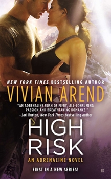 High Risk - Book #1 of the Adrenaline Search & Rescue